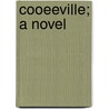 Cooeeville; A Novel door Allen Daintree Gilfillan