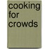 Cooking For Crowds