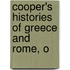 Cooper's Histories Of Greece And Rome, O