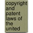 Copyright And Patent Laws Of The United