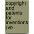 Copyright And Patents For Inventions (Vo