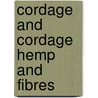 Cordage And Cordage Hemp And Fibres by Thomas Woodhouse