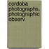 Cordoba Photographs. Photographic Observ