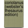 Coriolanus (Webster's Thesaurus Edition) door Reference Icon Reference