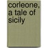 Corleone, A Tale Of Sicily