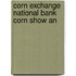 Corn Exchange National Bank Corn Show An