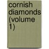 Cornish Diamonds (Volume 1)