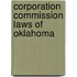 Corporation Commission Laws Of Oklahoma