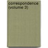 Correspondence (Volume 3)