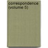 Correspondence (Volume 5)