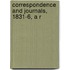 Correspondence And Journals, 1831-6, A R
