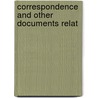 Correspondence And Other Documents Relat by Cape Of Good Hope Assembly