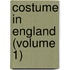 Costume In England (Volume 1)