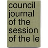 Council Journal Of The Session Of The Le door Utah. Legislat Council