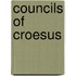 Councils Of Croesus
