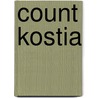 Count Kostia door Ossian Doolittle Ashley