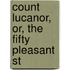 Count Lucanor, Or, The Fifty Pleasant St