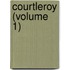 Courtleroy (Volume 1)