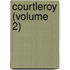 Courtleroy (Volume 2)