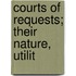 Courts Of Requests; Their Nature, Utilit
