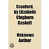 Cranford, By Elizabeth Cleghorn Gaskell