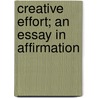 Creative Effort; An Essay In Affirmation door Norman Lindsay