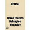 Critical door Thomas Babingt Macaulay