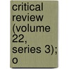 Critical Review (Volume 22, Series 3); O by Tobias George Smollett