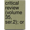 Critical Review (Volume 35, Ser.2); Or door Tobias George Smollett