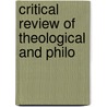 Critical Review Of Theological And Philo door Onbekend