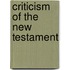 Criticism Of The New Testament