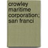 Crowley Maritime Corporation; San Franci