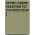 Crown Cases Reserved For Consideration [