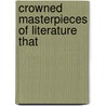 Crowned Masterpieces Of Literature That door C. Brewer