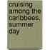 Cruising Among The Caribbees, Summer Day