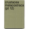 Crustacea Malacostraca (Pt 12) door James Hansen