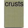 Crusts by Laurence Kennaway