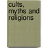 Cults, Myths And Religions
