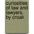 Curiosities Of Law And Lawyers, By Croak