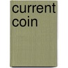 Current Coin by Hugh Reginald Haweis
