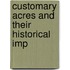 Customary Acres And Their Historical Imp