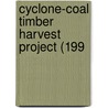 Cyclone-Coal Timber Harvest Project (199 door Montana Dept of Conservation