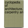 Cyclopedia Of Architecture, Carpentry An door Chica American School