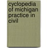 Cyclopedia Of Michigan Practice In Civil door Fred Hull Abbott
