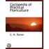 Cyclopedia Of Practical Floriculture