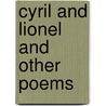 Cyril And Lionel And Other Poems door Mark Andr Raffalovich