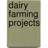 Dairy Farming Projects door Ladd