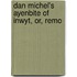 Dan Michel's Ayenbite Of Inwyt, Or, Remo