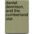 Daniel Dennison, And The Cumberland Stat