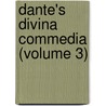 Dante's Divina Commedia (Volume 3) door Alighieri Dante Alighieri